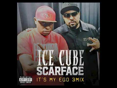 Ice Cube ft Scarface - My Ego 3mix