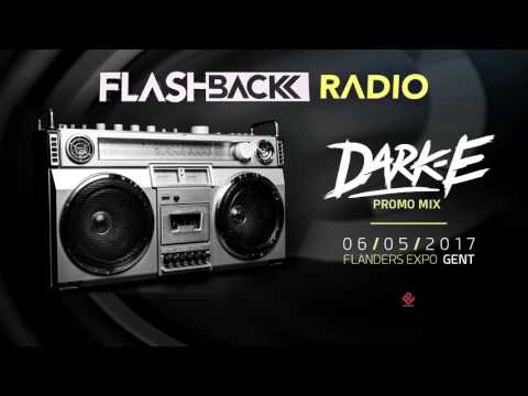 Flashback | Dark-E | Promo Mix