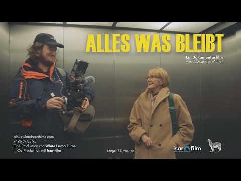 Alles was bleibt - Dokumentarfilm Trailer