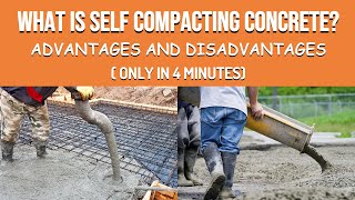 What is self compacting concrete || Advantages and disadvantages || SSC concrete || BY VINAY
