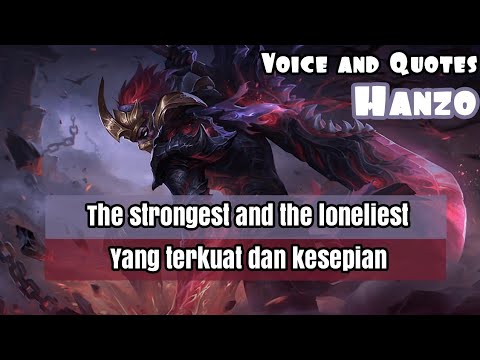 Hanzo Voice and Quotes Mobile Legends dan Artinya