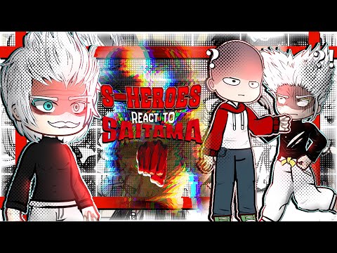 S-class HEROES react to SAITAMA+ GAROU💙💪《 SEASON 2 || One Punch Man⁉️ 》FULL PART • read desc