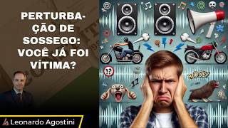 Perturbação de Sossego (Parte 1)