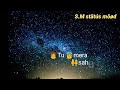 Tu Mera Sahara H Me Tera Sahara Hu Sed Song