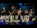 ROOMFUL OF BLUES - LIVE at The Fallout Shelter