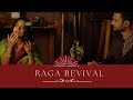 Raga Revival S1/E-9 | Ronkini Gupta | Vocal | Raag Bihag