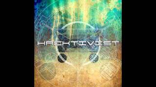 HACKTIVIST - Hacktivist (2011) NEW Track