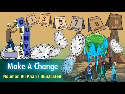Make A Change | Nouman Ali Khan | illustrated | Subtitled