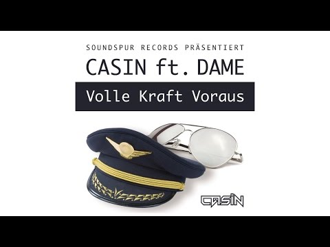 Casin feat. Dame - Volle Kraft Voraus [Official HD Video]