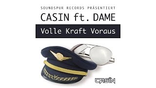 Casin feat. Dame - Volle Kraft Voraus [Official HD Video]