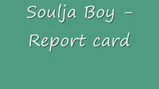 Soulja Boy - Reportcard