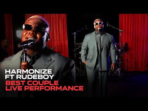 Harmonize Feat. Rudeboy - Best Couple (Live Performance)