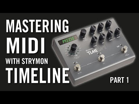 Mastering MIDI with Strymon Timeline and GigRig G3