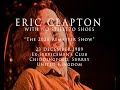 Eric Clapton 23 December 1989 Chiddingfold Complete Show 2020 Remaster