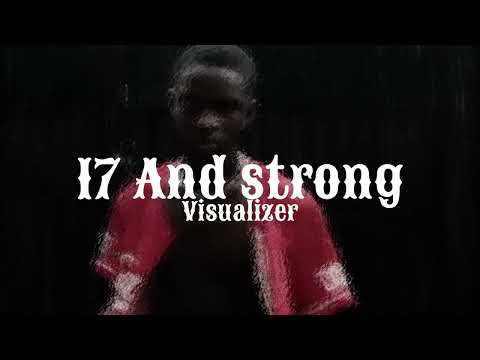 Oscar.B ft Disskhid - 17 and Strong (Visualizer)