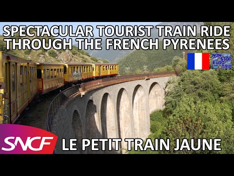 LE PETIT TRAIN JAUNE / BREATHTAKING PYRENEES MOUNTAIN TRAIN / FRENCH TRAIN TRIP REPORT