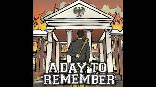 A Day to Remember - If Looks Could Kill Then You&#39;d Be Dead