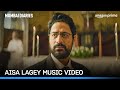 Aisa Lagey | Music Video | Mumbai Diaries Season 2 | Prime Video India