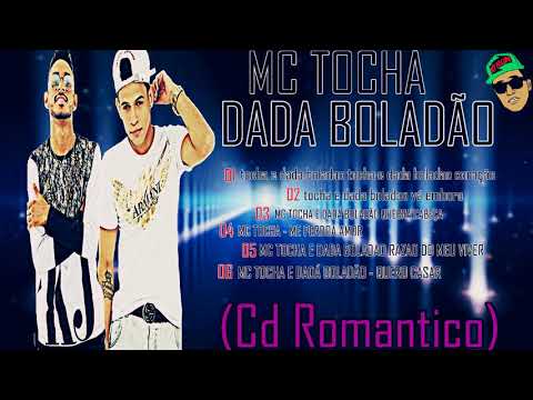 CD ROMATICO MC TOCHA E DADA BOLADÃO