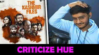 THE KASHMIR FILES pe Criticize hue 😢