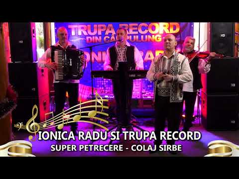 IONICA RADU SI TRUPA RECORD-"SUPER PETRECERE" COLAJ SIRBE 2022 #crisbandmusic