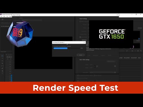 Premiere Pro : Render speed test I7 9900k | gtx 1650 4gb