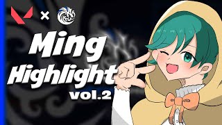 【VALORANT】Ming Highlight vol.2 【Content Soul Gaming】