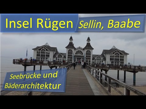 Insel Rügen 2: Seebrücke und Bäderarchitektur in Sellin und Baabe - wunderschöne Insel Rügen