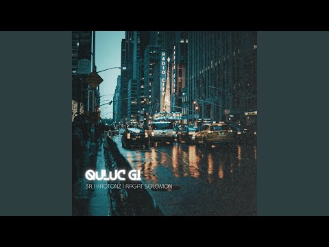 Quluc Gi (feat. Krotonz & Ragat Solomon)