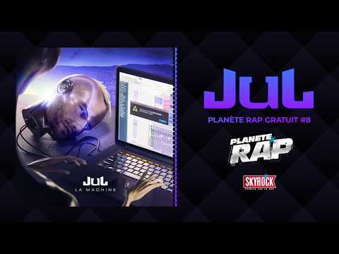 [Exclu] Jul - Planète Rap gratuit #8
