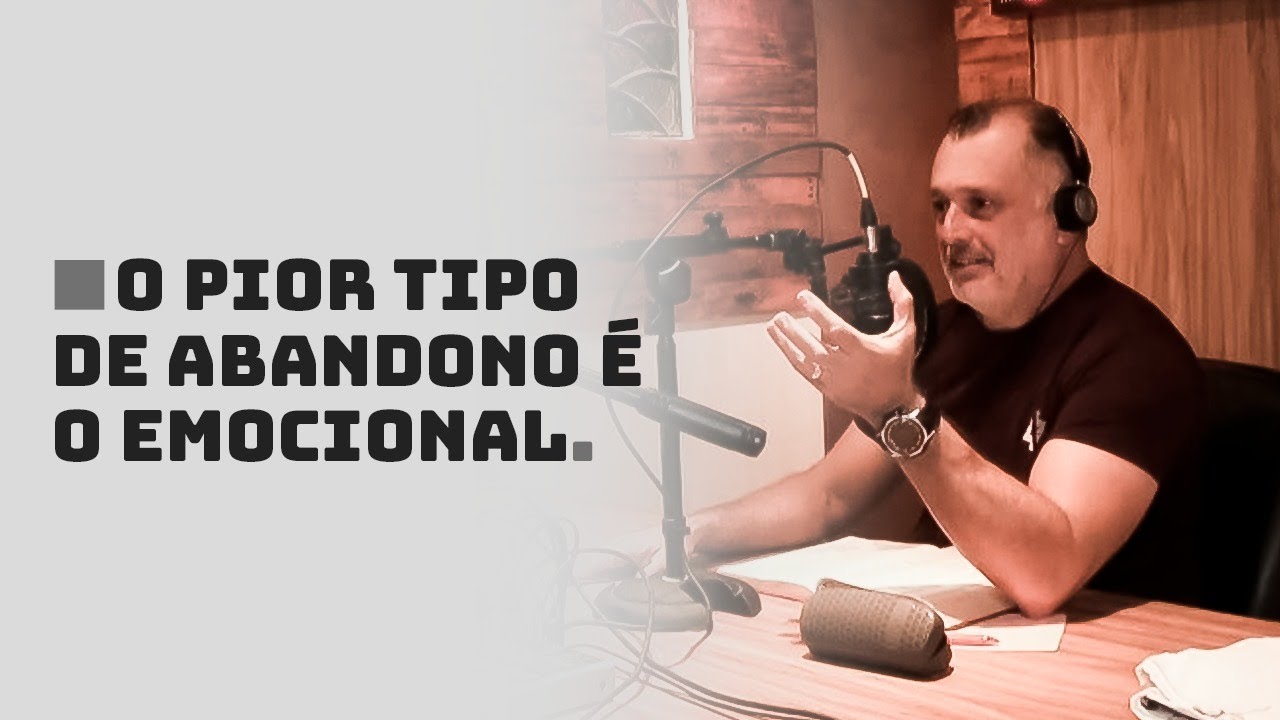 O PIOR TIPO DE ABANDONO É O EMOCIONAL