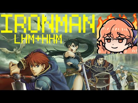 FE7 Ironman Lyn+Hector Hard Mode Part 1 (Lyn prologue-ch10) (Stream archive)