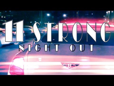 11 Strong Night Out (Music Video to Suit & Tie + Started From the Bottom)