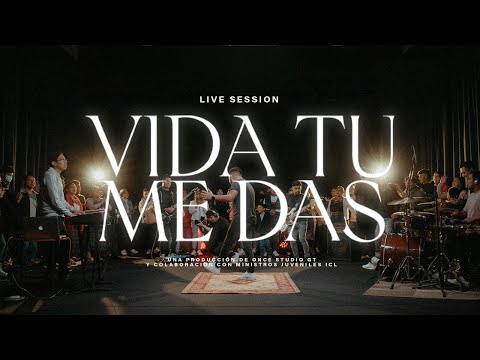 Vida tu me das - Live session (Video Oficial)