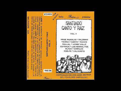 El palomo [Alhué] - Santiago, Canto y Raíz vol. II (1981)