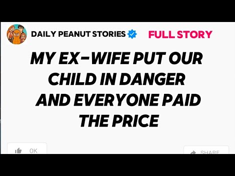 MI EX ESPOSA PUSO A NUESTRO HIJO EN PELIGRO Y TODOS PAGARON EL PRECIO