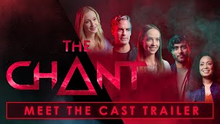 The Chant - Meet The Cast Teaser Trailer