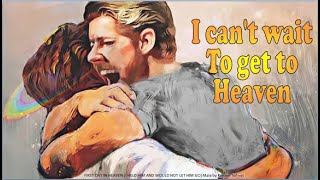 I Can't Wait To Get To Heaven by Keith Green