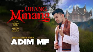 Download lagu Adim MF - Urang Minang mp3 Download lagu Adim MF - Urang Minang mp3