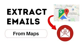 How to extract EMAIL addresses from GOOGLE Maps | Email Scraper