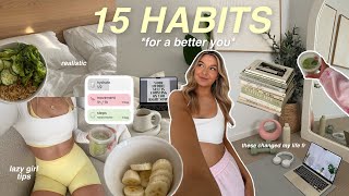 15 HABITS that actually changed my life in 2026 ( for real, no gatekeeping )
