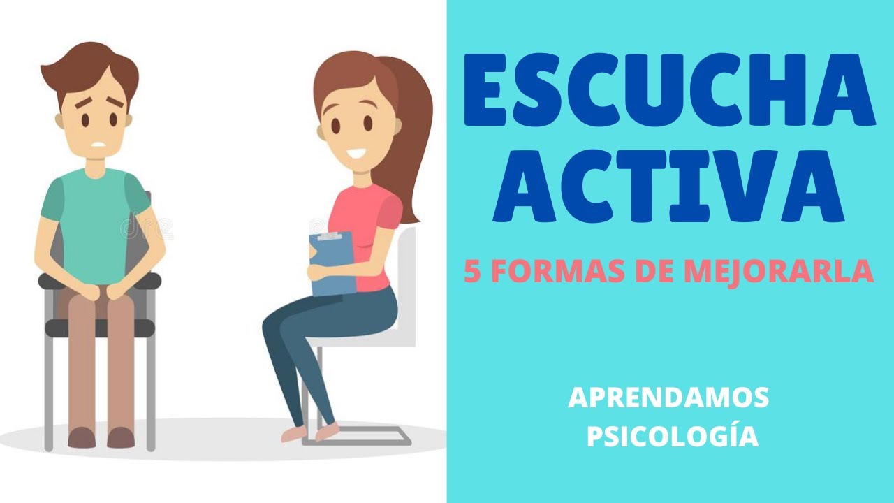 Qué es la Escucha Activa? 5 formas de Mejorarla!