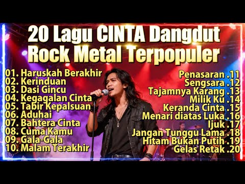 20 Lagu Cinta Dangdut Versi Rock (Rockdut) Terbaik Sepanjang Masa | Viral & Paling Dicari 2025