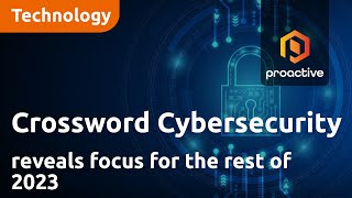 crossword-cybersecurity-ceo-reveals-focus-for-the-rest-of-2023