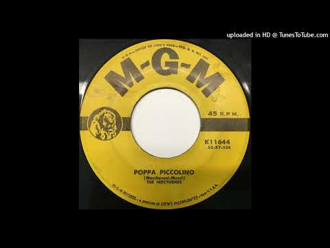 The Nocturnes - Poppa Piccolino (1953)