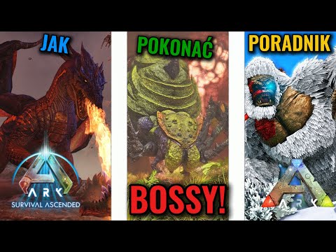 ARK: PEŁNY PORADNIK: jak pokonać WSZYSTKIE bossy na THE ISLAND | ARK EVOLVED/ASCENED