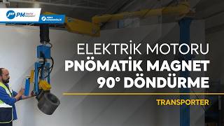 Elektrik Motoru Pnömatik Magnet ile Taşıma | Electric Motor Magnetic H