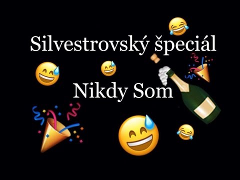 NIKDY SOM... | Špeciál za 10.000 odberateľov | Nevhodné do 18 rokov !
