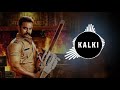 KALKI BGM WhatsApp Status Kalki Movie WhatsApp Status Video