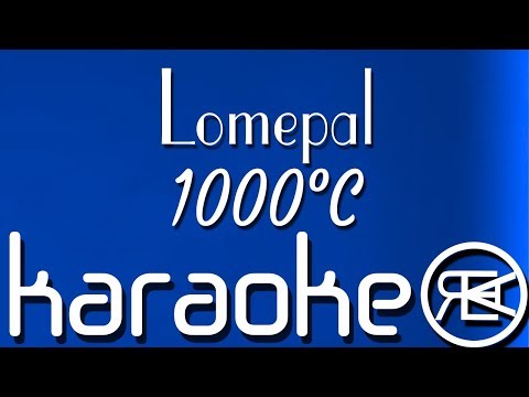 Lomepal - 1000°C Karaoké Paroles, Instru